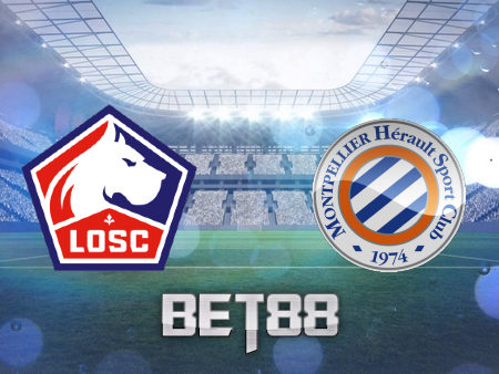 Soi kèo nhà cái Lille OSC vs Montpellier – 22h00 – 29/08/2021