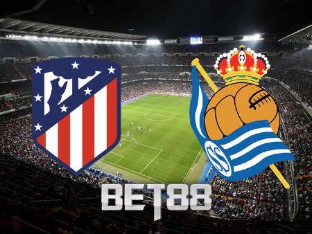 Soi kèo nhà cái Atl. Madrid vs Real Sociedad – 02h00 – 25/10/2021