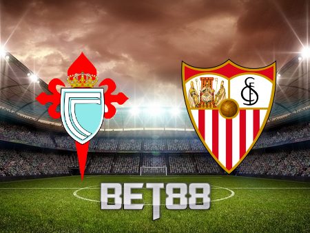 Soi kèo nhà cái Celta Vigo vs Sevilla – 21h15 – 17/10/2021