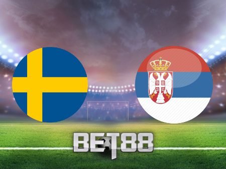 Soi kèo nhà cái Thụy Điển vs Serbia – 01h45 – 10/06/2022