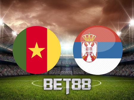 Soi kèo nhà cái Cameroon vs Serbia – 17h00 – 28/11/2022