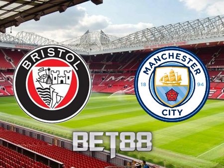 Soi kèo nhà cái Bristol City vs Manchester City – 03h00 – 01/03/2023