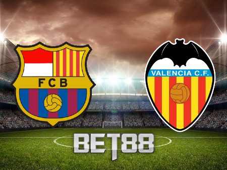 Soi kèo nhà cái Barcelona vs Valencia – 22h15 – 05/03/2023