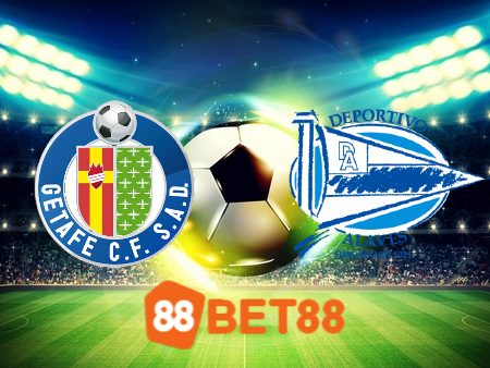 Soi kèo Getafe vs Alaves – 00h30 – 29/08/2023