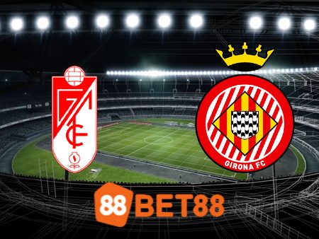 Soi kèo Granada CF vs Girona – 02h00 – 19/09/2023