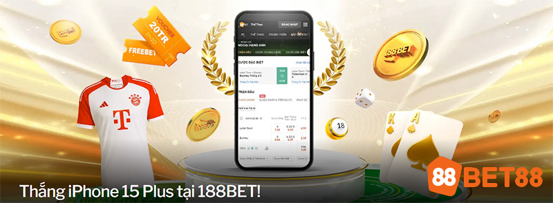 Tham gia cá cược tại 188bet nhận iphone 15 plus