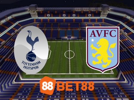 Soi kèo Tottenham vs Aston Villa – 21h00 – 26/11/2023